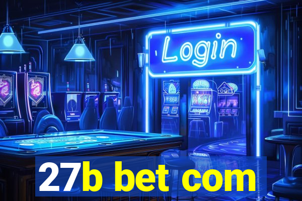 27b bet com